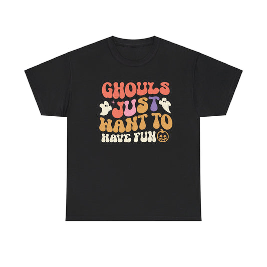 Ghouls Just Wanna Have Fun Halloween Tee