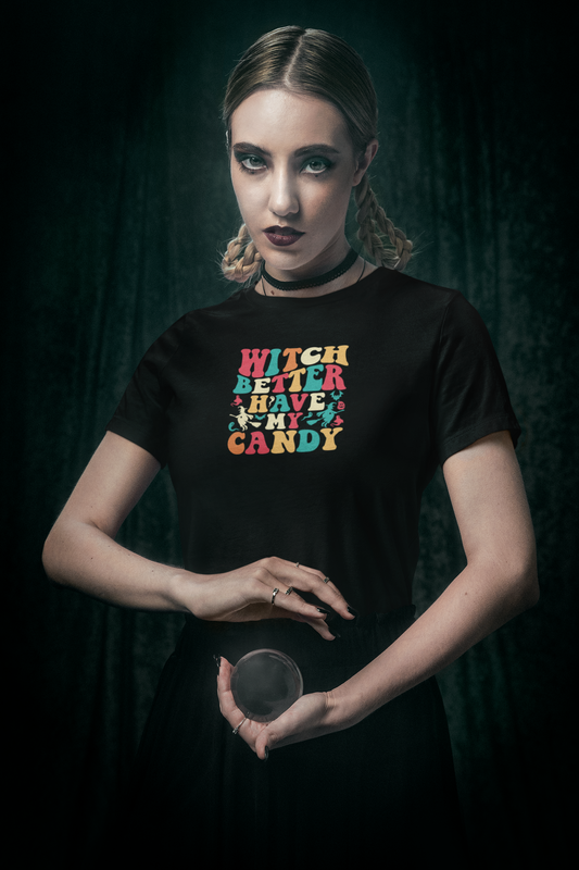 Witch Better Have My Candy Halloween Tee Shirt